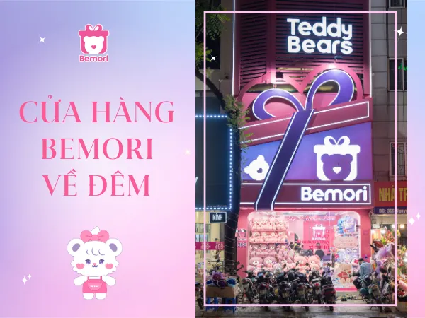 Shop Gấu Bông Bemori Đẹp Ngỡ Ngàng Dưới Ánh Đèn Đêm