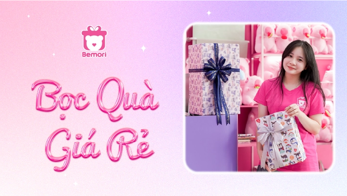 Gói Quà Giá Rẻ – Bọc Quà Siêu Xinh