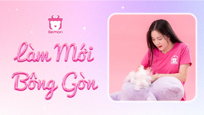 Làm Mới Bông Gòn – Nhồi Thêm Bông