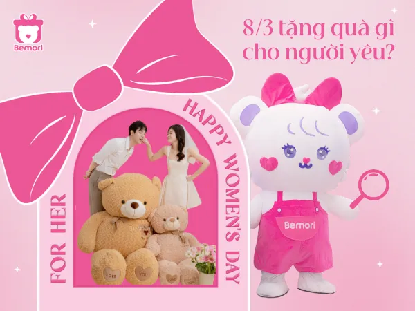 8/3 Nên Tặng Gì Cho Người Yêu? Gấu Bông Khổng Lồ – Ôm Một Lần, Nhớ Một Đời